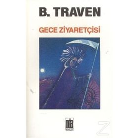 GECE ZİYARETÇİSİ - B. TRAVEN