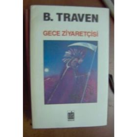GECE ZİYARETÇİSİ - B. TRAVEN