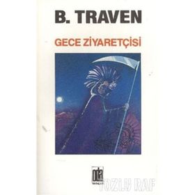 GECE ZİYARETÇİSİ - B. TRAVEN