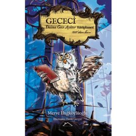 Gececi - Daima Gece Açıktır Kütüphanesi - Merve Dağköylüoğlu