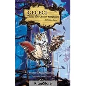 Gececi - Daima Gece Açıktır Kütüphanesi - Merve Dağköylüoğlu