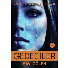 GECECILER - MAVI ÖĞLEN - SCOTT WESTERFELD