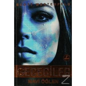 GECECILER - MAVI ÖĞLEN - SCOTT WESTERFELD