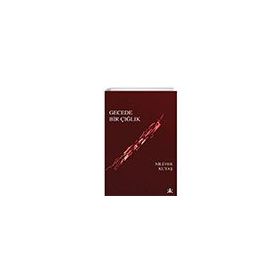 Gecede Bir Çığlık Kafka Kitap