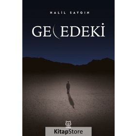 Gecedeki - Halil Saygın