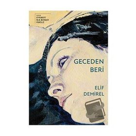 Geceden Beri - Elif Demirel