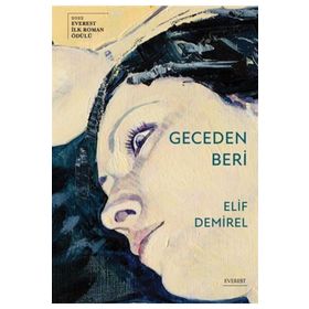 Geceden Beri - Elif Demirel