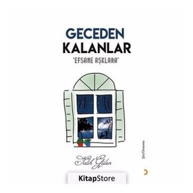 Geceden Kalanlar-Efsane Aşklara - Salih Gülen