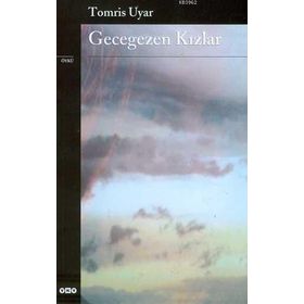 Gecegezen Kızlar - Tomris Uyar