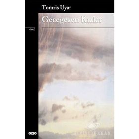 Gecegezen Kızlar - Tomris Uyar