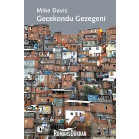 GECEKONDU GEZEGENI - MIKE DAVIS