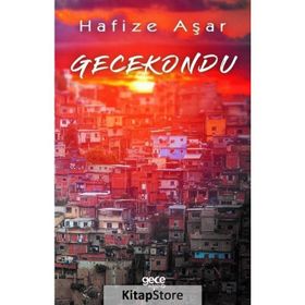 Gecekondu - Hafize Aşar