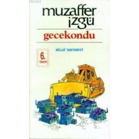 Gecekondu - Muzaffer İzgü