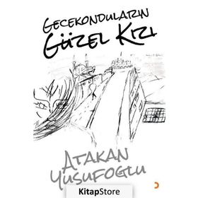 Gecekonduların Güzel Kızı - Atakan Yusufoğlu