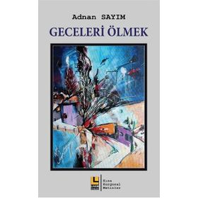 Geceleri Ölmek - Adnan Sayım