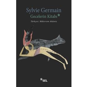 Gecelerin Kitabı - Sylvie Germain