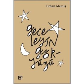 Geceleyin Gökyüzü - Erhan Memiş