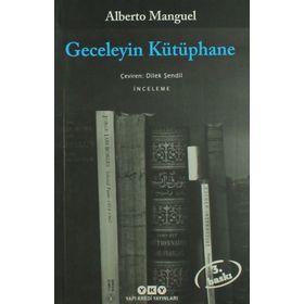 GECELEYIN KÜTÜPHANE - ALBERTO MANGUEL