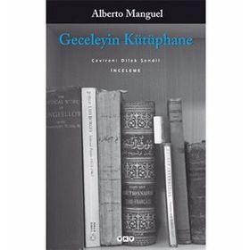 GECELEYIN KÜTÜPHANE - ALBERTO MANGUEL