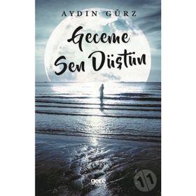 Geceme Sen Düştün - Aydın Gürz