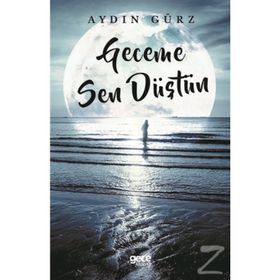 Geceme Sen Düştün - Aydın Gürz