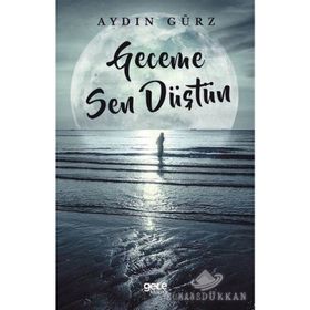 Geceme Sen Düştün - Aydın Gürz