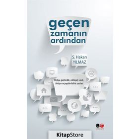 Geçen Zamanın Ardından - S. Hakan Yılmaz