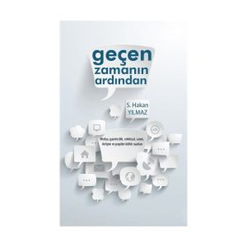 Geçen Zamanın Ardından - S. Hakan Yılmaz