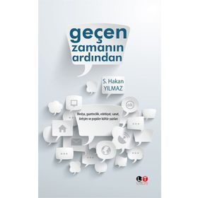 Geçen Zamanın Ardından - S. Hakan Yılmaz