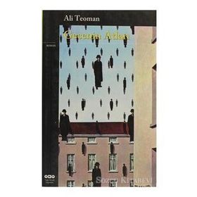 GECENIN ATLARI KONSTANTINIYYE ÜÇLEMESİ III - ALI TEOMAN