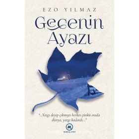 Gecenin Ayazı Ezo Yılmaz