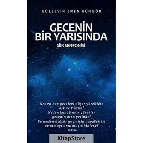 Gecenin Bir Yarısında - Gülsevin Eren Güngör