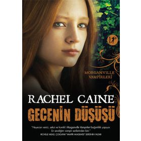 Gecenin Düşüşü - Rachel Caine
