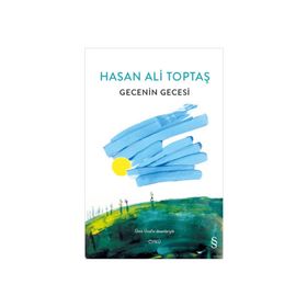 Gecenin Gecesi - Hasan Ali Toptaş
