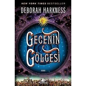Gecenin Gölgesi - Deborah Harkness