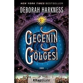 Gecenin Gölgesi - Deborah Harkness