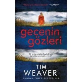 Gecenin Gözleri - Tim Weaver - Ephesus Yayınları