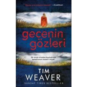 Gecenin Gözleri - Tim Weaver - Ephesus Yayınları
