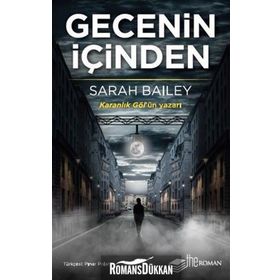 Gecenin İçinden - Sarah Bailey