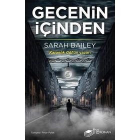 Gecenin İçinden - Sarah Bailey