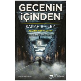 Gecenin İçinden - Sarah Bailey