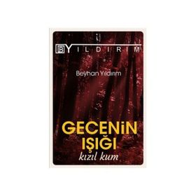 Gecenin Işığı Kızıl Kum - Beyhan Yıldırım