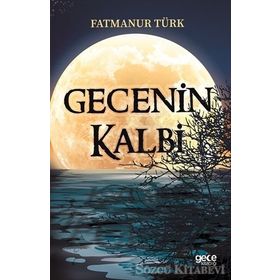 Gecenin Kalbi - Fatmanur Türk