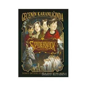 GECENIN KARANLIĞINDA - TONY DITERLIZZI; HOLLY BLACK