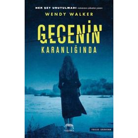 Gecenin Karanlığında - Wendy Walker