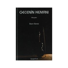GECENIN KEMANI - İSLAM GEMICI