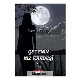 Gecenin Kız Kardeşi - Damla Öceş