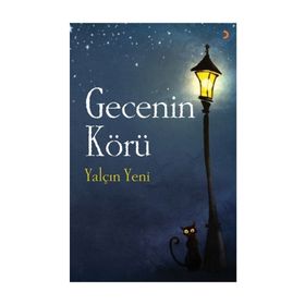 Gecenin Körü - Yalçın Yeni