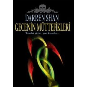 GECENIN MÜTTEFİKLERİ - DARREN SHAN