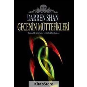 GECENIN MÜTTEFİKLERİ - DARREN SHAN